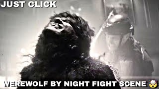 Werewolf By Night Fight Scene 🤯. screenshot 5