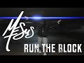 MESUS - Run the Block (Official Music Video)