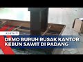 Demo Hari Buruh Berakhir Anarkis, Pekerja Harian di Kantor Kebun Sawit Rusak Fasilitas Kantor!