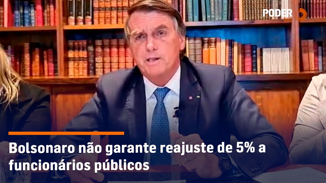 Bolsonaro não garante reajuste de 5% a funcionários públicos