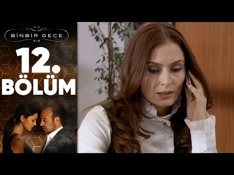 Binbir Gece - 12. Bölüm