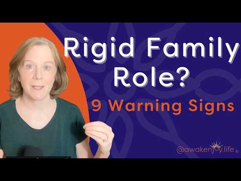 Are You Stuck In A Rigid Family Role 9 Key Signs 