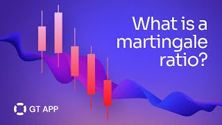 What is a martingale ratio? #GTAPP screenshot 5