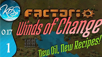 Factorio 0.17 Ep 1: NEW OIL, NEW MAP - Winds of Change - Tutorial Let