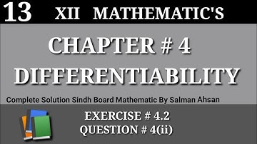 13||Chapter 4 Exercise 4.2 Question 4(ii) Differentiability Class 12 Sindh Board Maths Second year 📚