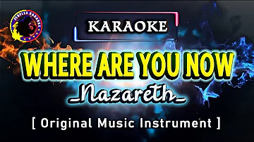 Where Are You Now "Nazareth" [Karaoke Version] #karaoke  Original Music Instrument...