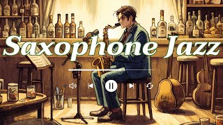 Playlist | Saxophone Jazz🍷 Music to relax🎷jazz music 🌆분위기 있는 재즈🎧마음이 편해지는 재즈🍷분위기 있는 색소폰 재즈