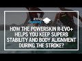 How the arena Powerskin R-EVO+ helps you keep superb stability and body alignment during the stroke