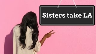 VLOG: Sisters take LA | PictureMeNatural