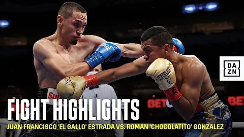HIGHLIGHTS | Juan Francisco 'El Gallo' Estrada vs. Roman 'Chocolatito' Gonzalez