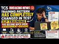 TCS Breaking News Training Pattern Has Completely Changed ILP Training Become More Assessment-Driven
