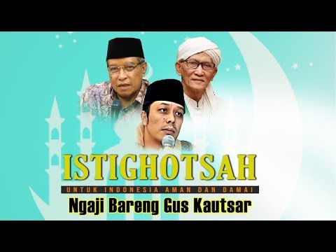 🔴(live)-istighotsah-untuk-keselamatan-bangsa-&-ngaji-bersama-gus-kautsar