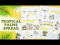 PLAN WITH ME | TROPICAL PALMS SPREAD | THE HAPPY PLANNER