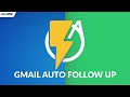 Auto Follow Up for Gmail by cloudHQ chrome extension
