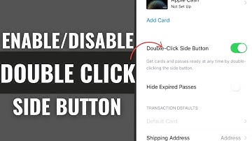 How to Enable or Disable Double Click Side Button to Open Wallet & Apple Pay
