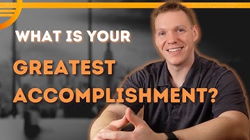 Greatest Accomplishment Interview Question [Interview Prep]