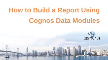 Cognos: Data Modules for Reports