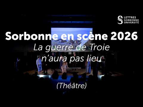 The Trojan War Will Not Take Place - Sorbonne on Stage 2026 (Theater)