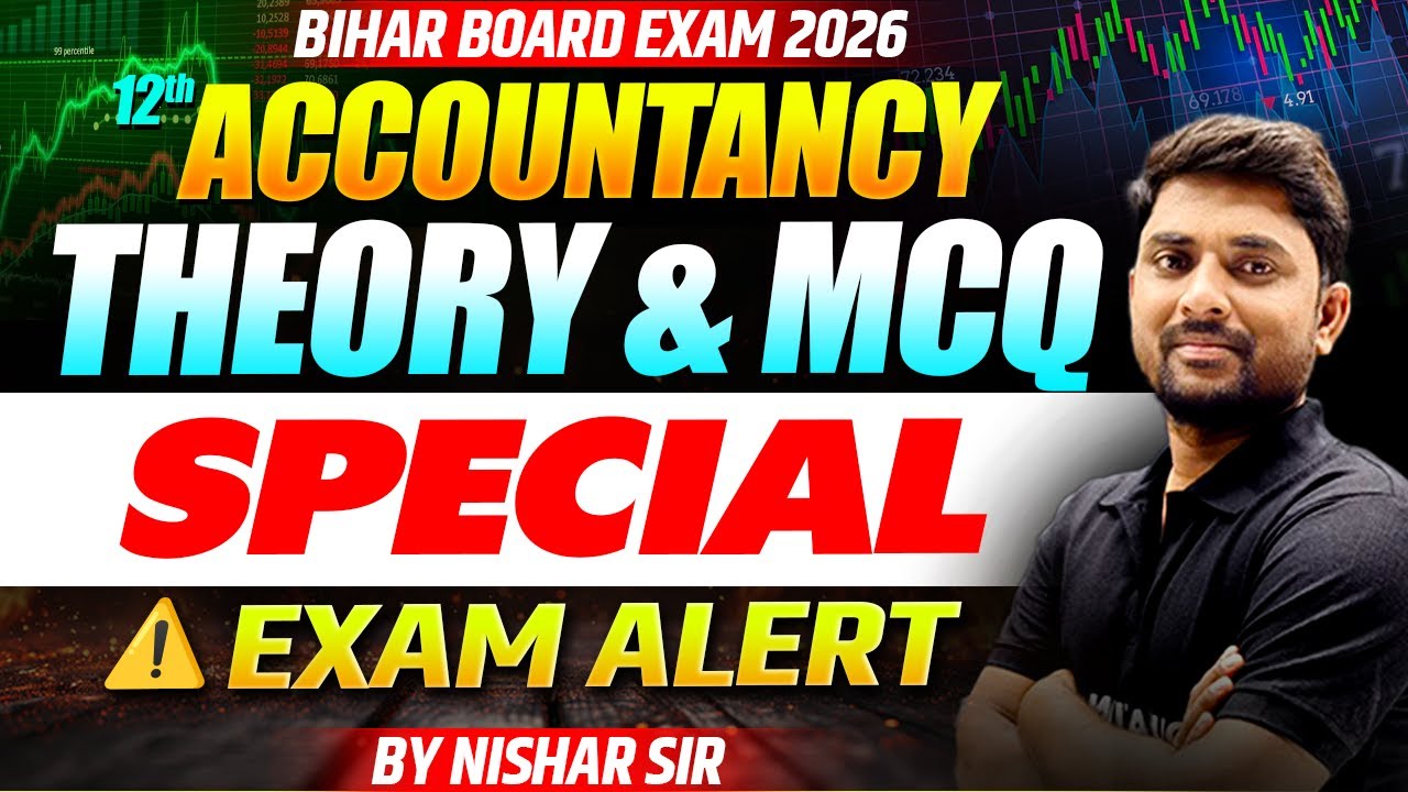 12th Accountancy | Theory & MCQ Special - Exam Alert | Bihar Board Exam 2026 | Eb Commerce