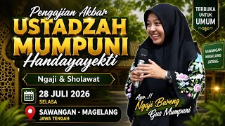 Mumpuni TERBARU 28 Juli 2026 /Ceramah Ngapak Lucu Ustadzah Mumpuni Handayayekti Terbaru Di Magelang
