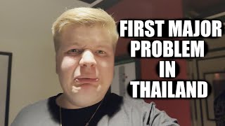 First Major Problem In Thailand
