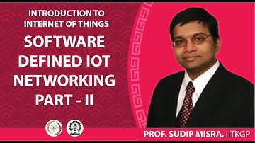 SOFTWARE DEFINED IOT NETWORKING- II