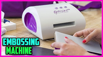 Top 5 Best Embossing Machine