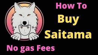 Buy Saitama Inu Without Gas Feeeasy Steps