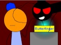 Felipebross butterfinger commercials  dont touch the butterfinger but evilbross will be angry
