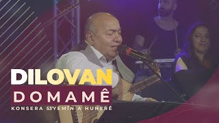 DILOVAN - DOMAMÊ - Konsera Sala 53'yemîn a Hunerê | Konser Resimi