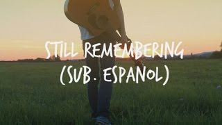 As It Is - Still Remembering | Sub Español