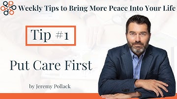 Why Put Care First During Conflict? by Dr. Jeremy Pollack, Workplace Conflict Specialist