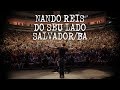 Nando Reis - Do Seu Lado (#TurnêJardimPomar em Salvador/BA - 07/05/2017)