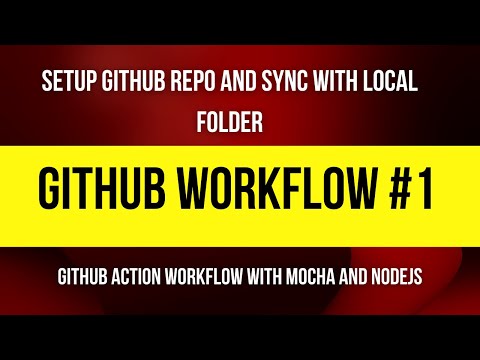 How to setup github repository and sync with your local working directory(folder)
