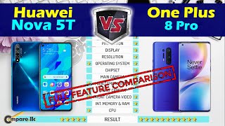 Huawei Nova 5T vs OnePlus 8pro || Full feature comparison