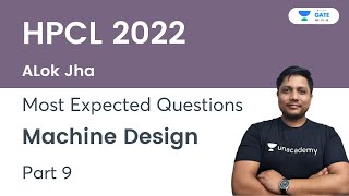 Hpcl 2022 Most Expected Questions Machine Design Part - 9 Alok Jha Gate 2023