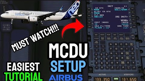 How To Setup MCDU Of Airbus320 | Full And Easiest Tutorial | Aeroflyfsglobal | Flight Simmer | IPACS