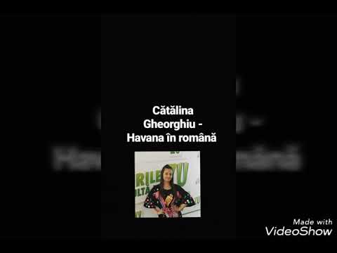Cătălina Gheorghiu- Havana în română. Imagini
