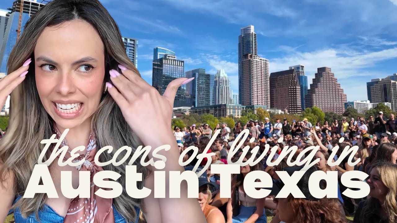 Cons of Living in Austin Texas 👀 (according to Austin locals)