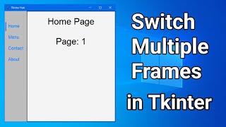 Switch Pages in Tkinter | Switch Frames in Tkinter | Switch Multiple Pages in Tkinter