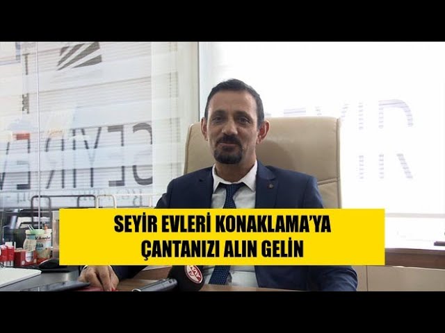 seyir evleri konaklama ya cantanizi alin gelin youtube