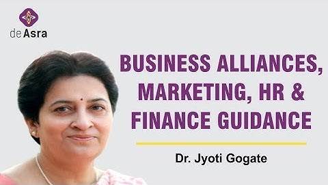 Business Alliances, Marketing, HR & Finance Guidance | deAsra Business Mentor | Dr. Jyoti Gogate