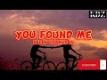 Kelly Clarkson You Found Me Lyrics