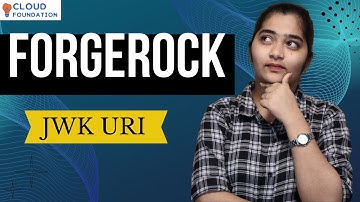 JWK URI in Forgerock | Forgerock Online training | Forgerock Course | CloudFoundation