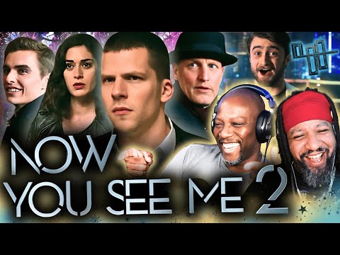 The Tricks Keep Coming! - NOW YOU SEE ME 2 - First Time Watching