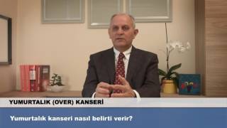 Yumurtalık Kanseri Nasıl Belirti Verir?