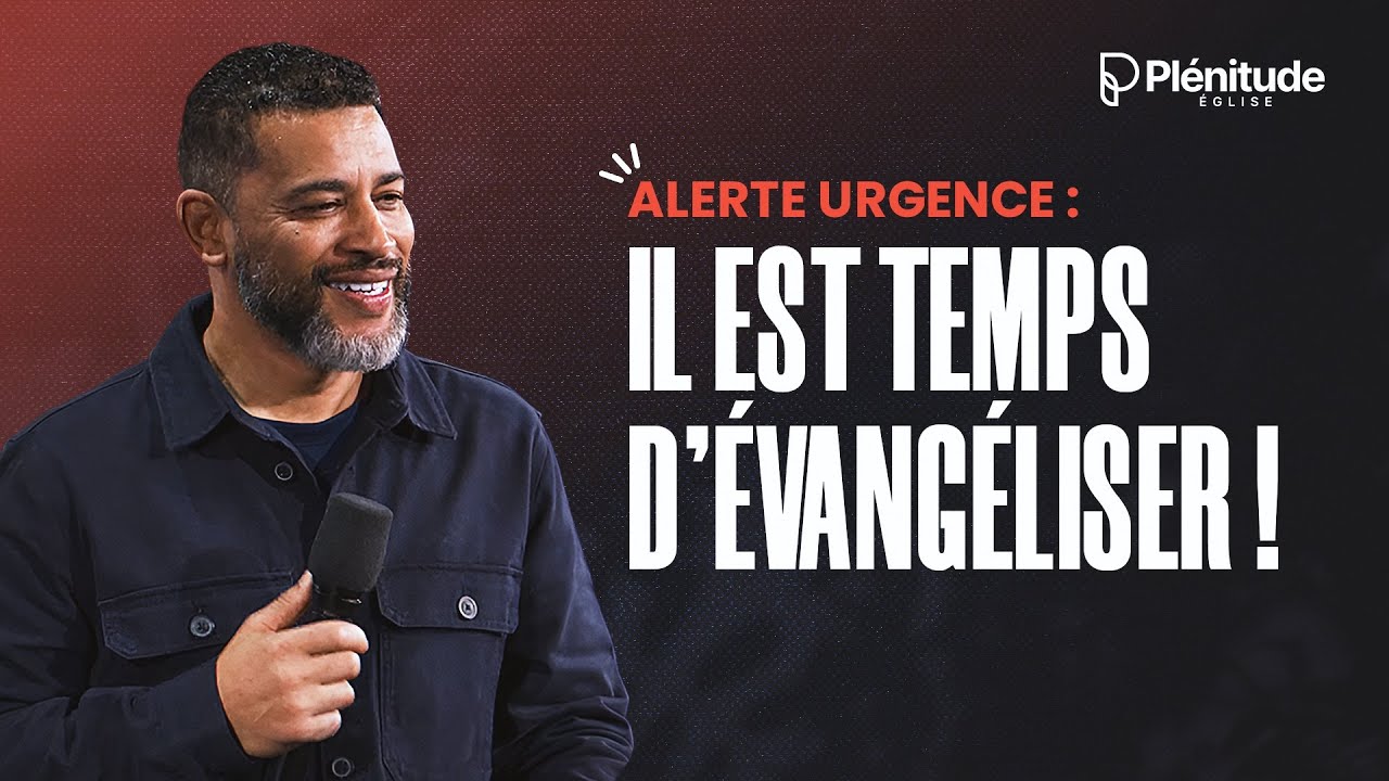 Alerte urgence : il est temps d’évangéliser ! | Yannis Gautier, évangéliste