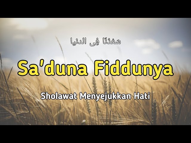 Sa'duna Fiddunya || Afia Falis || Lirik dan Terjemahan class=