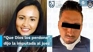 Vinculan a proceso a Martha y José por el feminicidio de Karen Itzel