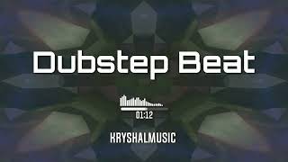 KryshalMusic - Dubstep Beat #Trance #Dubstep